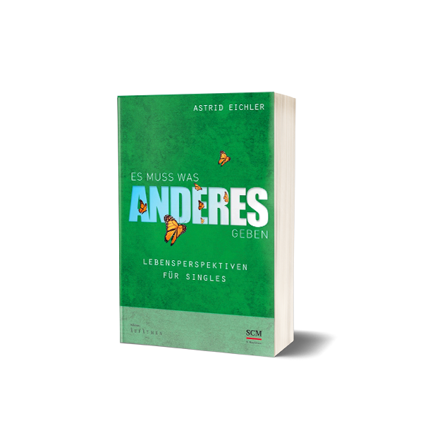 Astrid Eichler Es muss was Anderes geben Astrid Eichler Es muss was Anderes geben