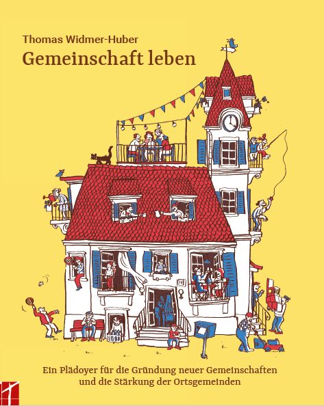 Gemeinschaft leben – Ein Plädoyer