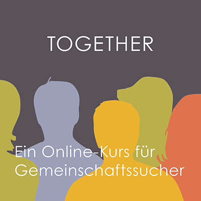 TOGETHER – FÜR GEMEINSCHAFTSSUCHER