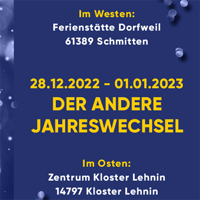 Zum anderen Jahreswechsel – jetzt schon Plätze sichern!