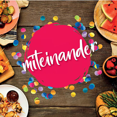 Füreinander – Zueinander – Beieinander – MITEINANDER