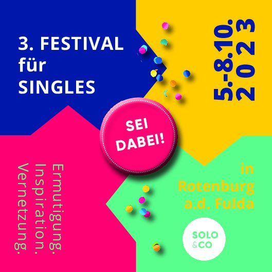 Festival: Wir feiern – TROTZDEM – das Leben!