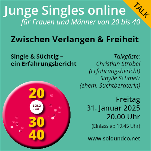 Der junge Talk: Single & Süchtig
